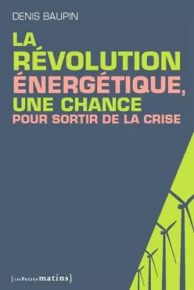 Couverture du produit · La révolution énergétique, une chance pour sortir de la crise