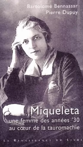 Couverture du produit · Miqueleta : Une femme des années ' 30 au coeur de la tauromachie
