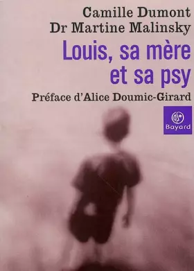 Couverture du produit · Louis, sa mère et sa psy
