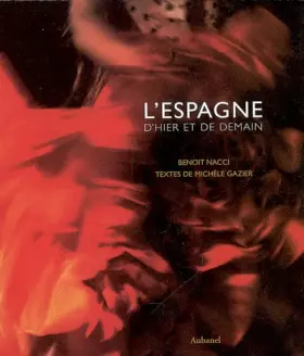 Couverture du produit · L'Espagne : D'hier et de demain