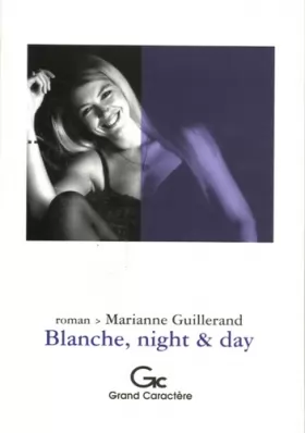 Couverture du produit · Blanche, Night and Day