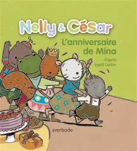 Couverture du produit · Nelly & César, l'anniversaire de Mina