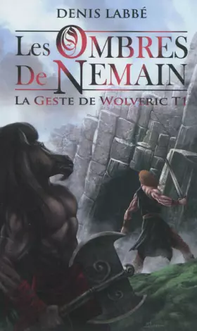 Couverture du produit · La Geste de Wolveric, Tome 1 : Les Ombres de Nemain