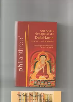Couverture du produit · 108 perles de sagesse du Dalai Lama pour parvenir a la serenite