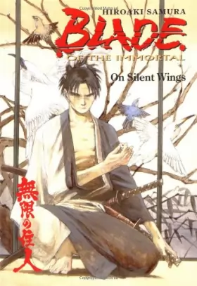 Couverture du produit · Blade of the Immortal Volume 4: On Silent Wings