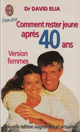 Couverture du produit · Comment rester jeune après 40 ans, version femmes