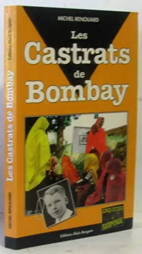 Couverture du produit · Les castrats de Bombay