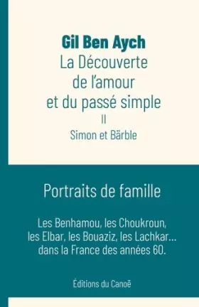 Couverture du produit · La Découverte de l'amour et du passé simple : Simon et Bärble