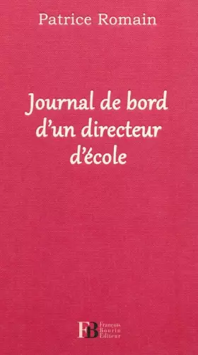 Couverture du produit · Journal de bord d'un directeur d'école