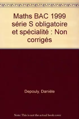 Couverture du produit · Bac 1999-2000 : Maths, sujets non corrigés