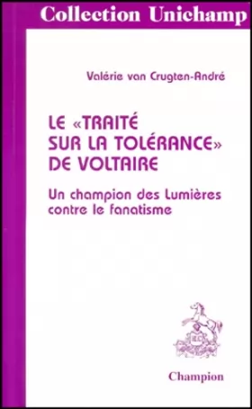 Couverture du produit · Le traité sur la tolérance de Voltaire