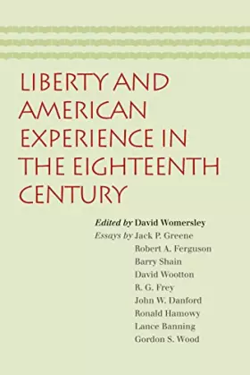 Couverture du produit · Liberty And American Experience in the Eighteenth Century