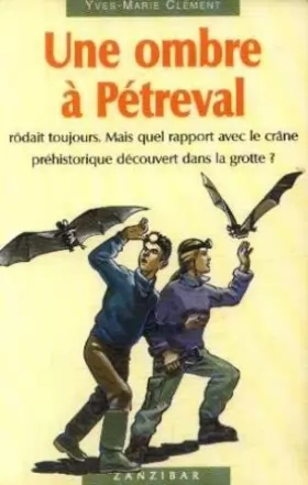 Clément - Une ombre à Pétreval