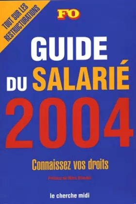Couverture du produit · Guide du salarié 2004 : Connaissez vos droits