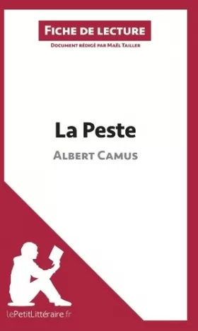 Couverture du produit · La Peste d'Albert Camus (Analyse de l'oeuvre): Comprendre la littérature avec lePetitLittéraire.fr