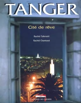 Couverture du produit · Tanger, un rêve de cité