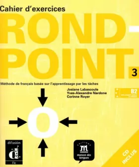 Couverture du produit · Rond-Point : Tome 3, Cahier d'exercices (1CD audio)