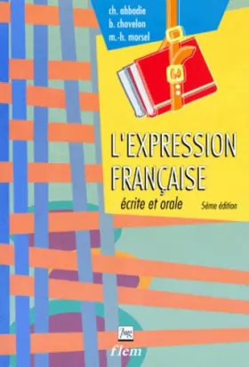Couverture du produit · L'expression française écrite et orale, 5e édition