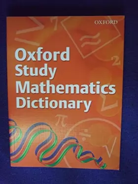 Couverture du produit · Oxford Study Mathematics Dictionary