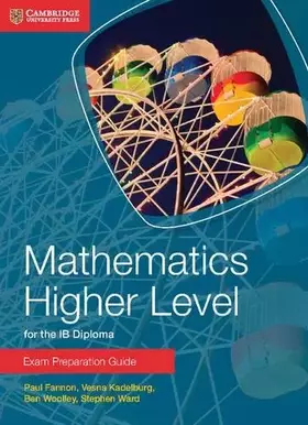 Couverture du produit · Mathematics Higher Level for the IB Diploma Exam Preparation Guide