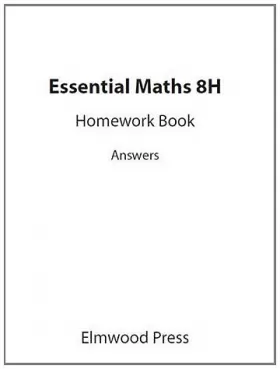 Couverture du produit · Essential Maths 8H Homework Answers