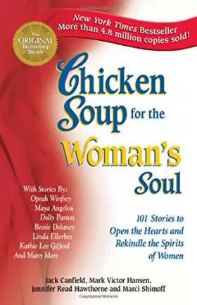 Couverture du produit · Chicken Soup for the Woman's Soul: 101 Stories to Open the Hearts and Rekindle the Spirits of Women