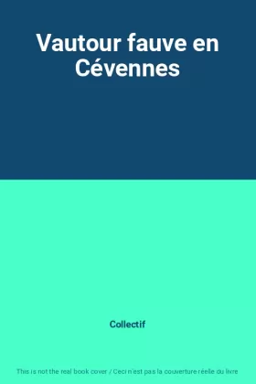 Couverture du produit · Vautour fauve en Cévennes