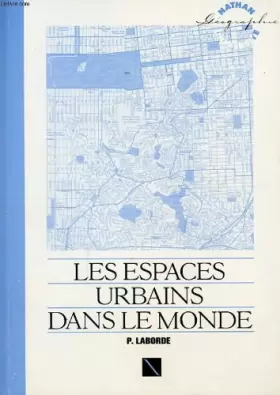 Couverture du produit · Les espaces urbains dans le monde