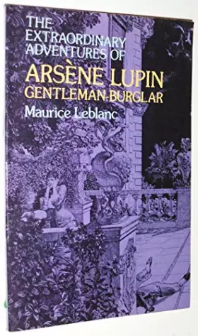 Couverture du produit · Extraordinary Adventures of Arsene Lupin, Gentleman-Burglar