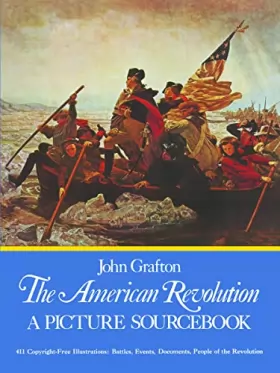 Couverture du produit · The American Revolution: A Picture Sourcebook (Dover Pictorial Archive)