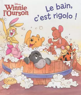 Couverture du produit · Le bain, c'est rigolo, MA PETITE HISTOIRE WINNIE