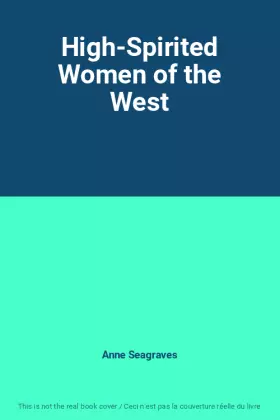 Couverture du produit · High-Spirited Women of the West