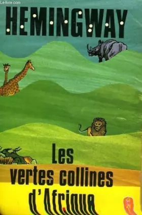 Couverture du produit · Les vertes collines d'afrique.