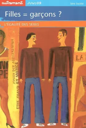 Couverture du produit · Filles  garçons ? L'égalité des sexes