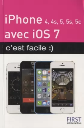 Couverture du produit · iPhone (4, 4S, 5, 5S et 5C) avec iOS 7, C'est facile