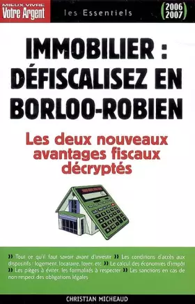 Couverture du produit · Immobilier : défiscalisez en Borloo-Robien: Les avantages fiscaux procurés par l'achat et la location d'un logement neuf en "Bo