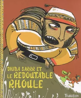 Couverture du produit · Dhiba Sarrr et le redoutable Rhoule