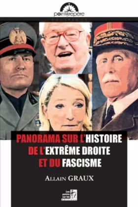 Couverture du produit · Panorama sur l'histoire de l'extrême droite et du fascisme