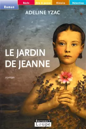 Couverture du produit · Le jardin de Jeanne (grands caractères)