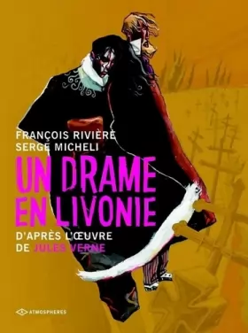 Couverture du produit · Un drame en Livonie : D'après l'oeuvre de Jules Verne