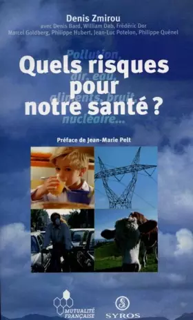 Couverture du produit · Quels riques pour notre santé ?