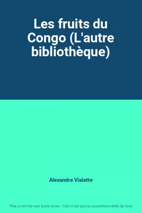 Couverture du produit · Les fruits du Congo (L'autre bibliothèque)