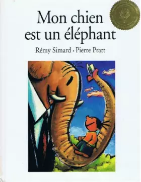 Couverture du produit · Mon Chien Est UN Elephant/My Dog Is an Elephant