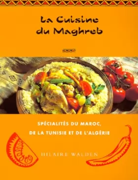 Couverture du produit · La Cuisine du Maghreb