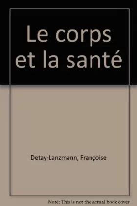 Couverture du produit · Le corps et la santé