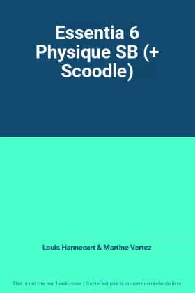 Couverture du produit · Essentia 6 Physique SB (+ Scoodle)