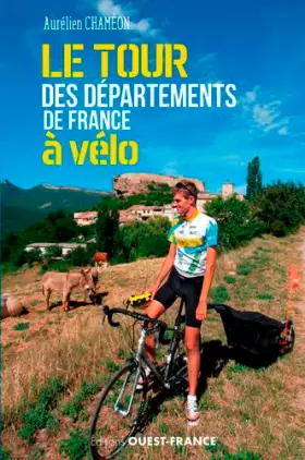 Couverture du produit · Le Tour des départements de la France à vélo
