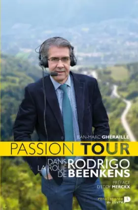 Couverture du produit · Passion Tour Dans la Roue de Rodrigo Beenkens