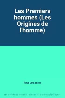 Couverture du produit · Les Premiers hommes (Les Origines de l'homme)