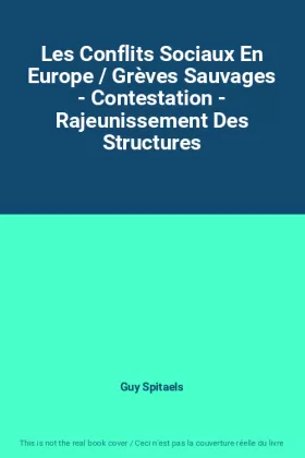 Couverture du produit · Les Conflits Sociaux En Europe / Grèves Sauvages - Contestation - Rajeunissement Des Structures